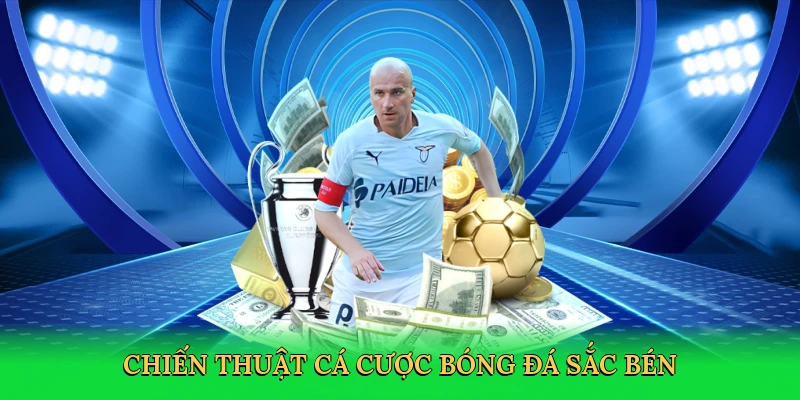 Chiến thuật cá cược bóng đá sắc bén