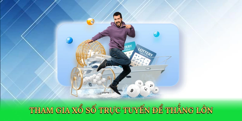 tham-gia-xo-so-truc-tuyen-de-thang-lon-3