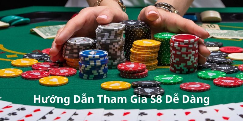 huong-dan-tham-gia-game-bai-s8